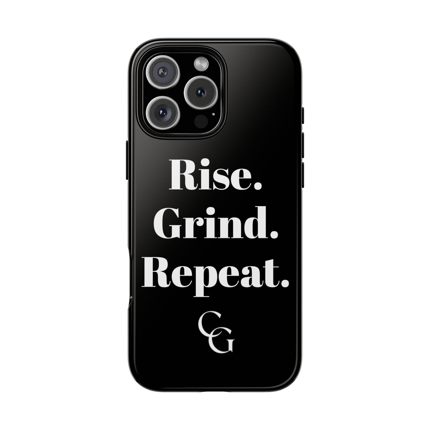 Rise. Grind. Repeat. Phone Case