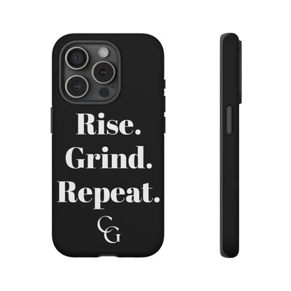 Rise. Grind. Repeat. Phone Case