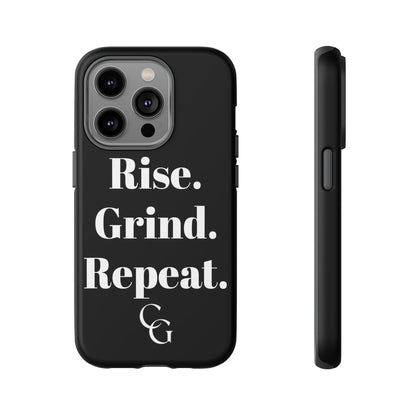 Rise. Grind. Repeat. Phone Case