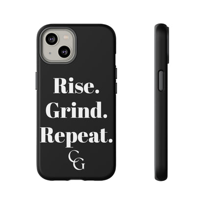 Rise. Grind. Repeat. Phone Case