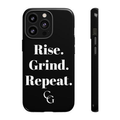 Rise. Grind. Repeat. Phone Case