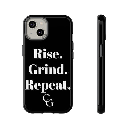 Rise. Grind. Repeat. Phone Case