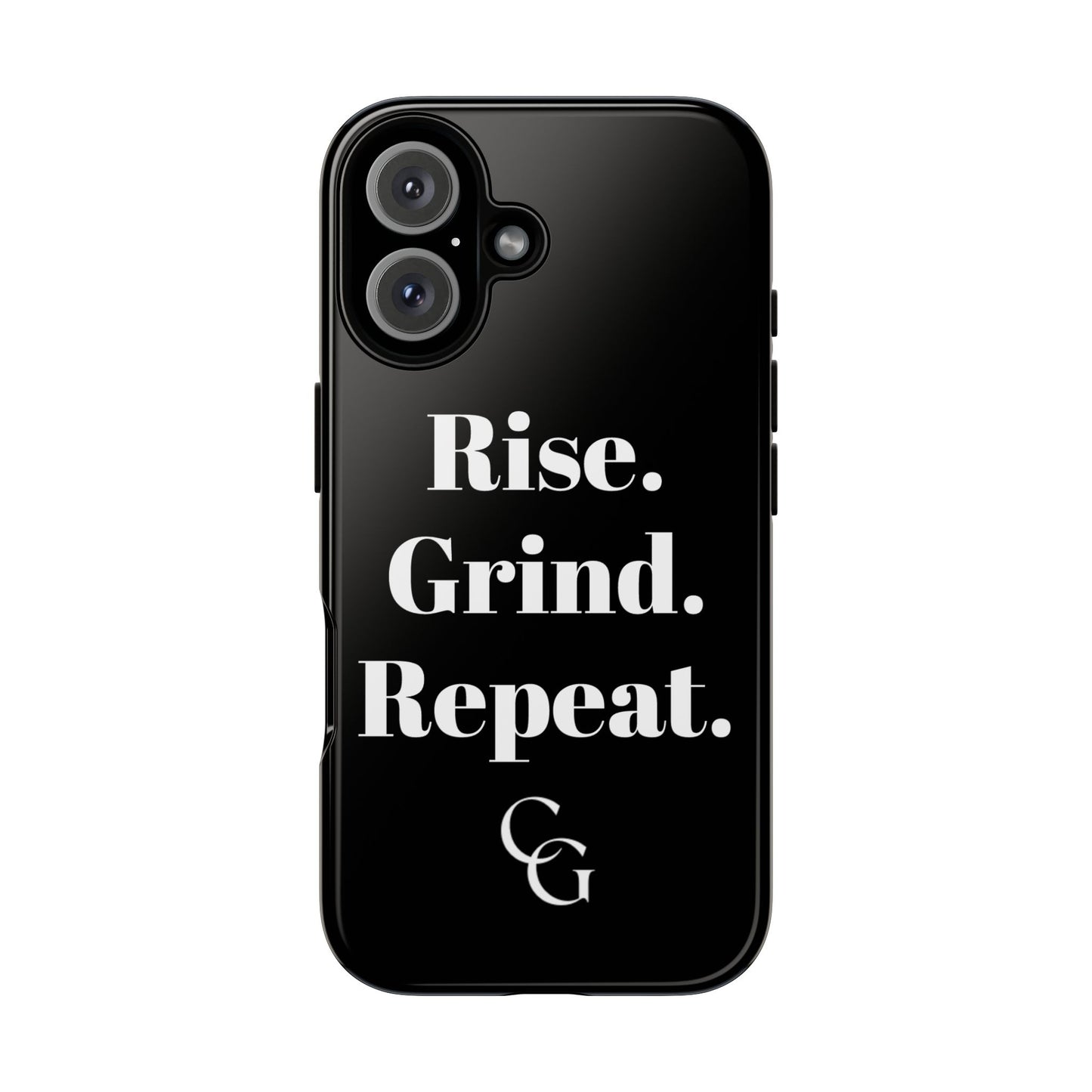 Rise. Grind. Repeat. Phone Case