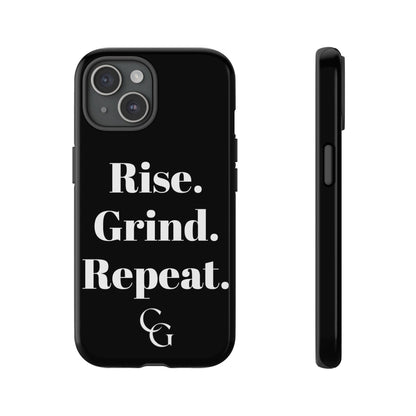 Rise. Grind. Repeat. Phone Case