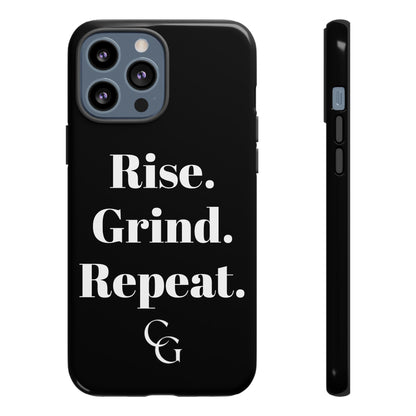 Rise. Grind. Repeat. Phone Case