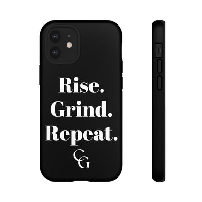 Rise. Grind. Repeat. Phone Case