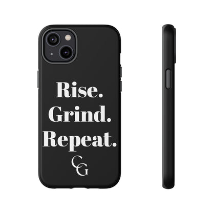 Rise. Grind. Repeat. Phone Case