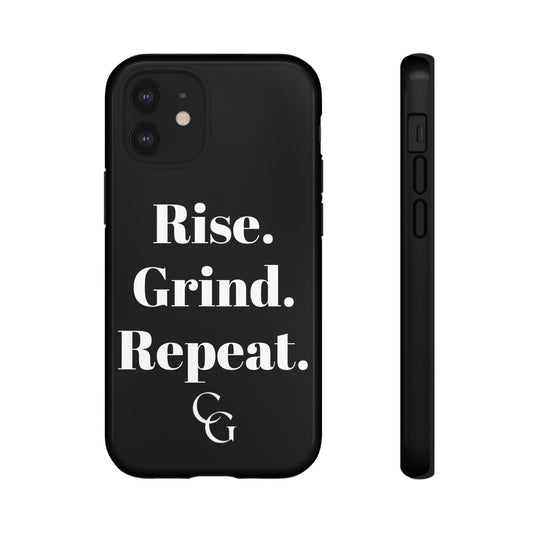 Rise. Grind. Repeat. Phone Case